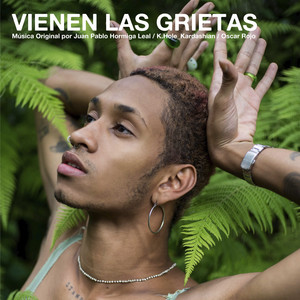 Vienen las Grietas (Banda Sonora Original)