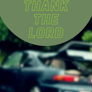 Thank The Lord (Daily Bread) (feat. Strokah Ace) [Explicit]