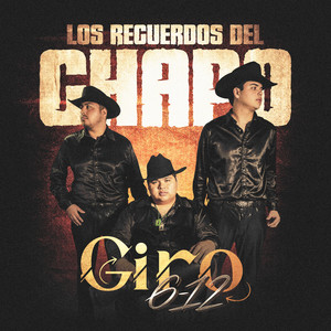 Los Recuerdos del Chapo