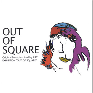 OUT OF SQUARE