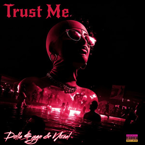 Trust Me (Explicit)