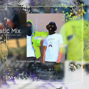 Mmata (feat. Dx Mystic Vybez) [Mystic Mix]