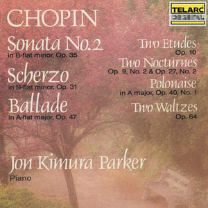 Jon Kimura Parker - Chopin: 12 Etudes, Op. 10 - No. 3 in E Major 