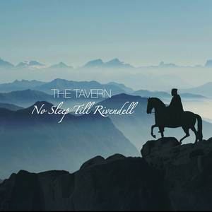 No Sleep Till Rivendell