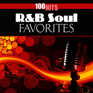 100 Hits: R&B Soul Favorites