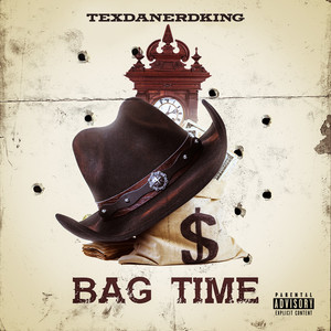 Bag Time (Explicit)