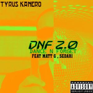 DNF 2.0 (feat. Matt G & SeDari) [Version 2] [Explicit]