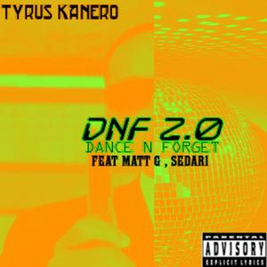 Tyrus kanero - DNF 2.0 (feat. Matt G & SeDari) (Version 2)