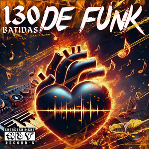 130 Batidas de Funk (Explicit)