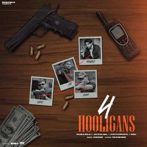 4 HOOLIGANS (feat. Jas DHALIWAL, Iqbal & Guri khanpuriya) [Explicit]