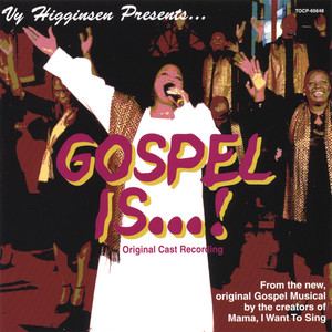 Gospel Is . . . Original Cast Recording