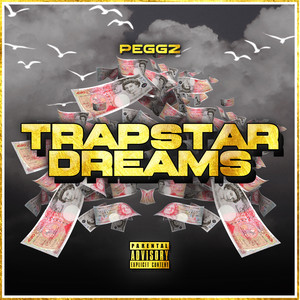 Trapstar Dreams (Explicit)