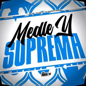 Medley Suprema (Explicit)