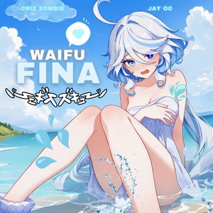 WAIFU FINA (Explicit)