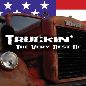 Truckin' - The Very Best Of