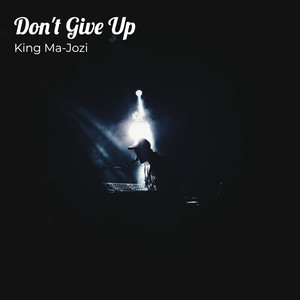 Don't Give Up