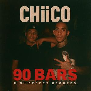 90 Bars (feat. Chiico) (Explicit)
