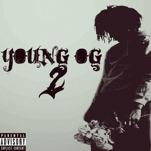 Young OG 2 (Explicit)