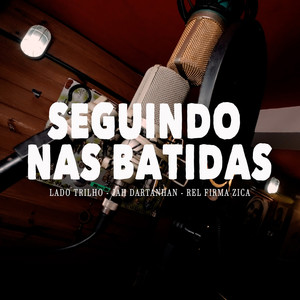 Seguindo nas Batidas (Explicit)