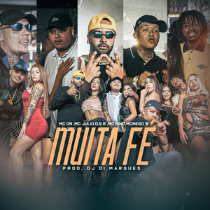 Muita Fé (Explicit)