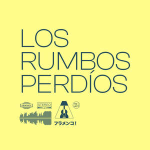 Los rumbos perdíos