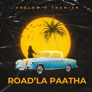 Roadla Paatha (feat. Gana Apellow)