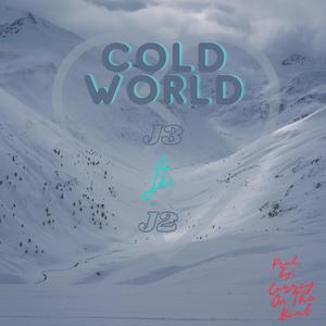 Cold World (Explicit)