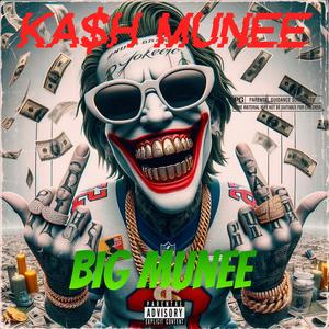 BIG MUNEE (Explicit)