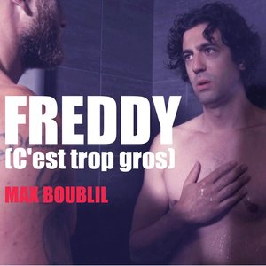 Freddy (C'est trop gros)