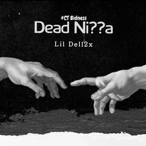 Dead Ni??a (Explicit)