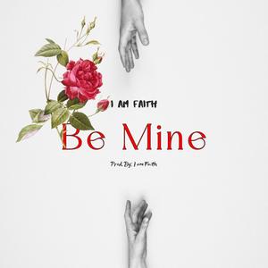 Be Mine (Explicit)