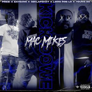 KICC DOWE(feat. ZAYBANG, PREZI, 32CLAPSHXT, LSMG ROB LO & YOUNG GO) (Explicit)