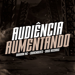 Audiência Aumentando
