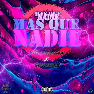 Mas Que Nadie (feat. Young Brian & YoungK66) (Explicit)