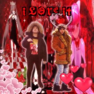I Love It (feat. Bvg_G (3)