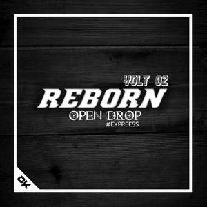 REBORN VOLT 02 - open drop PDK #EXPREESSS