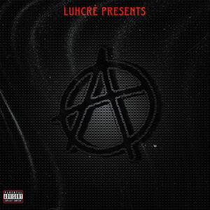 Anarchy (Explicit)