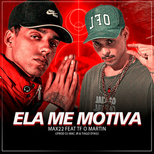 Ela Me Motiva (Explicit)