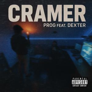 Cramer (feat. Dexter) (Explicit)