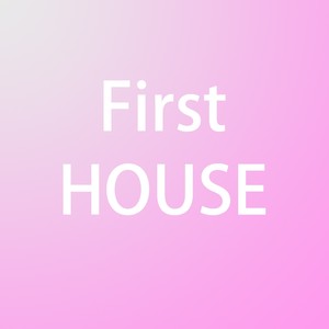 My First HOUSE Music