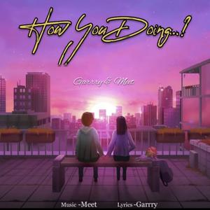 How You Doing (feat. Garrry)