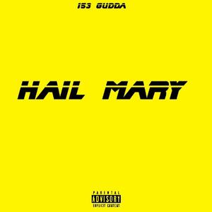 Hailmary (feat. Gudda) [Explicit]