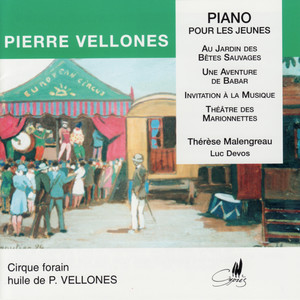 Pierre Vellones: Pieces Pour Piano