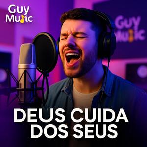 Deus Cuida dos Seus