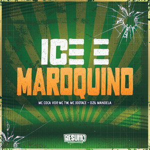 Ice e Marroquino (Explicit)