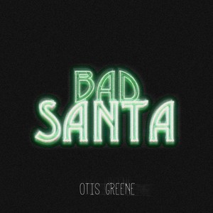 Bad Santa (Explicit)