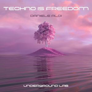 TECHNO IS FREEDOM