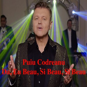 Da, Eu Beau, Si Beau, Si Beau