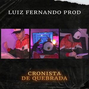 Cronista de Quebrada (Explicit)