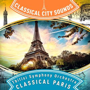 Classical City Sounds: Classical Paris